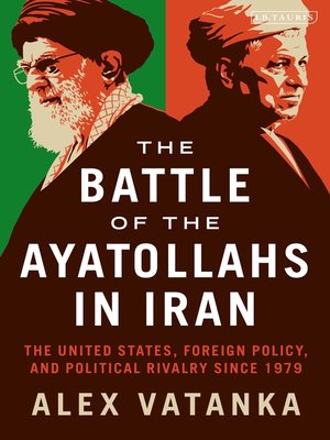 cover image of The Battle of the Ayatollahs in Iran
